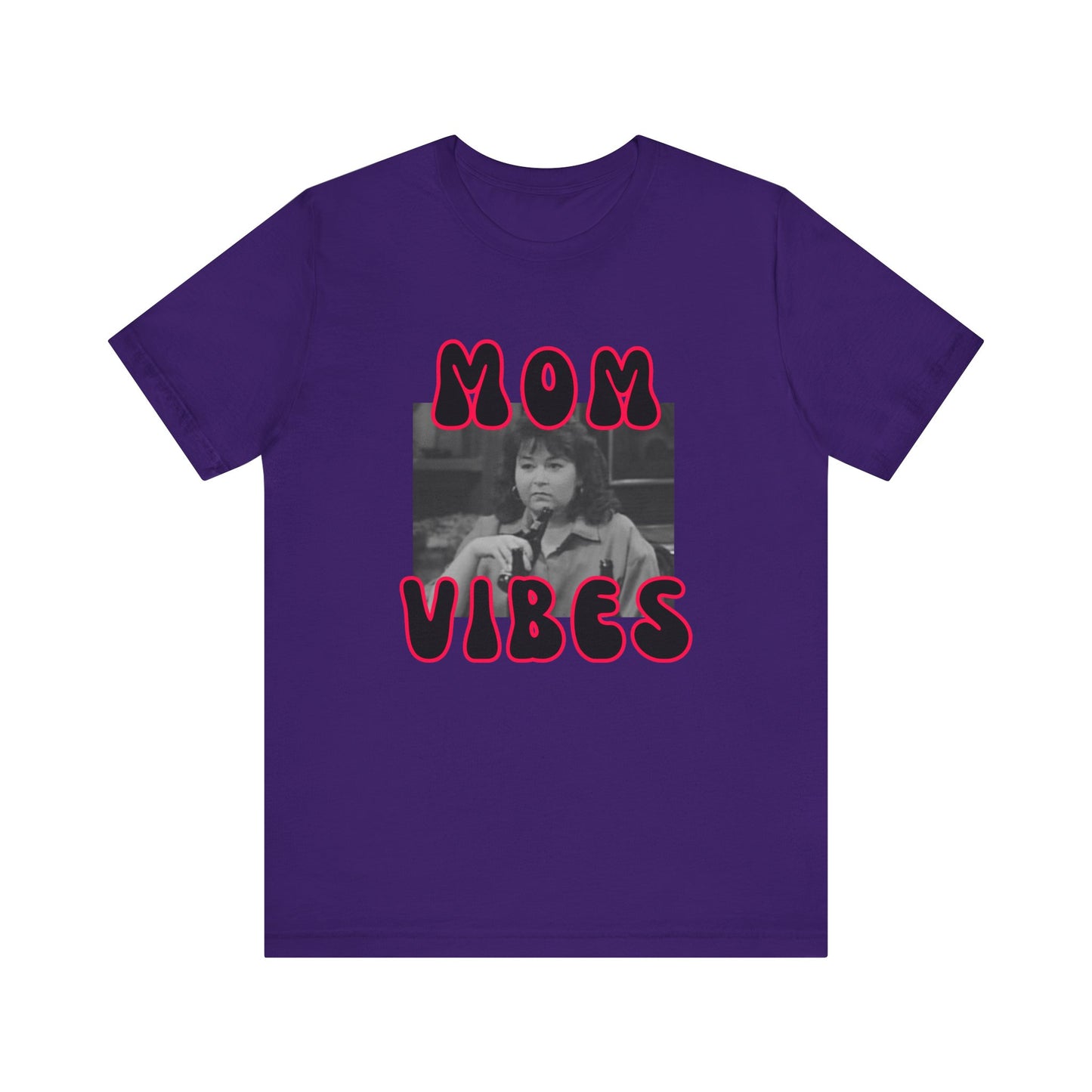 TV Mom Vibes Rosanne Unisex Jersey Short Sleeve Tee