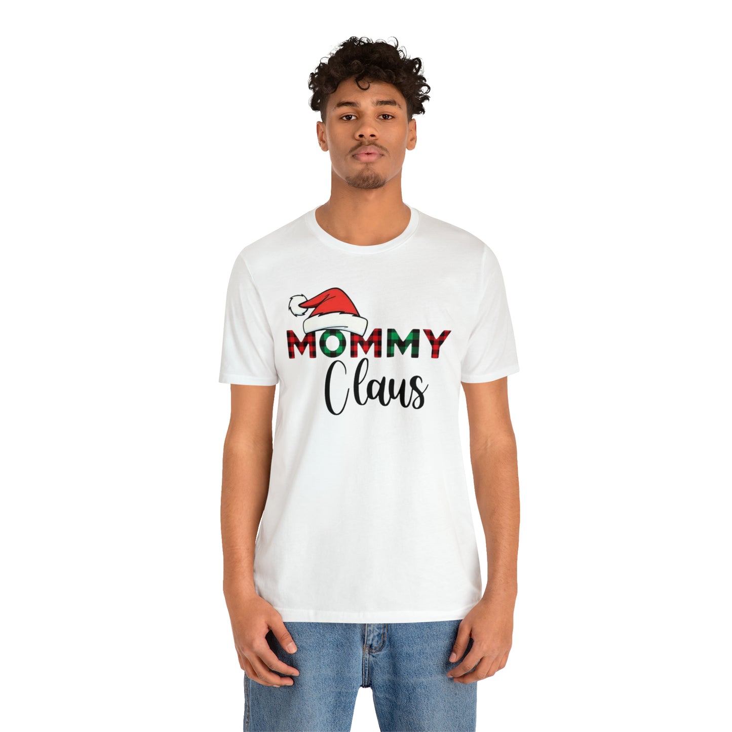 Mommy Claus Unisex Jersey Short Sleeve Tee