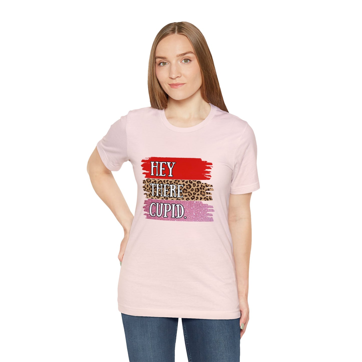 Hey There Cupid Unisex Jersey Short Sleeve Tee