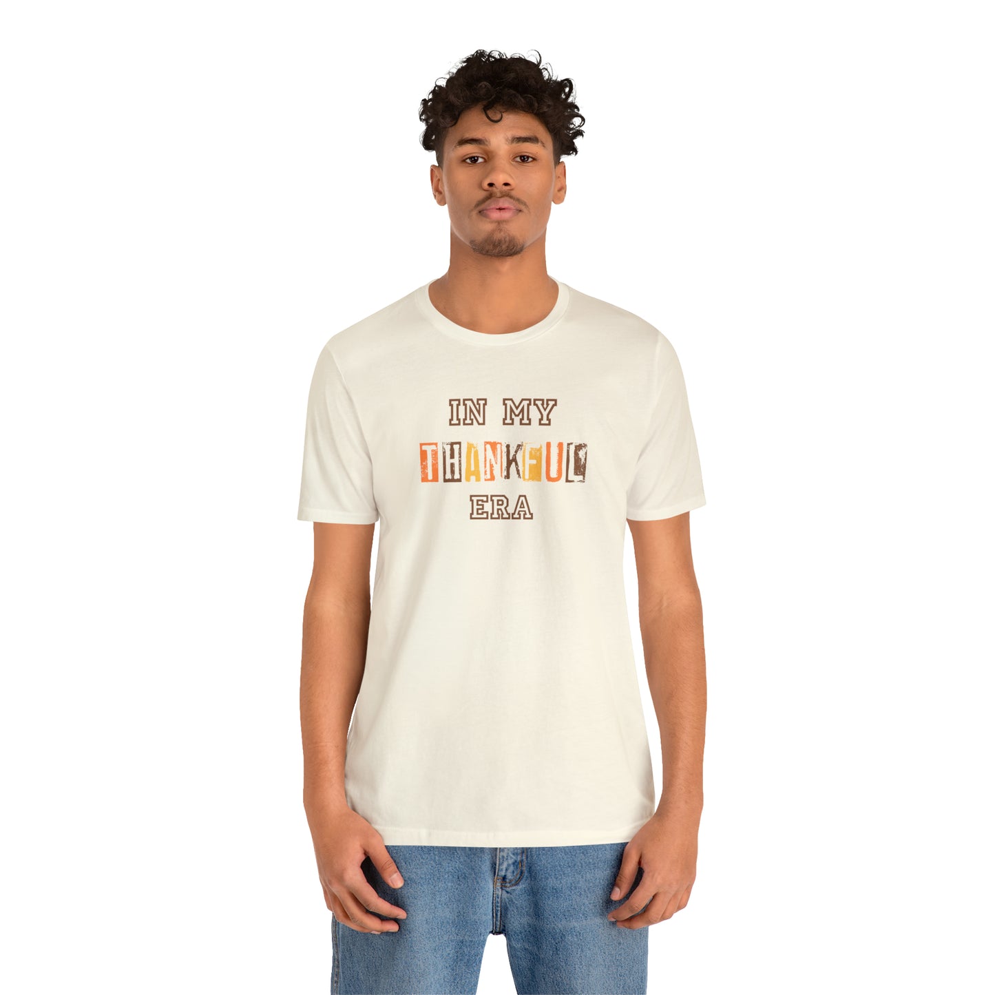 In My Thankful Era Unisex Jersey Short Sleeve Tee