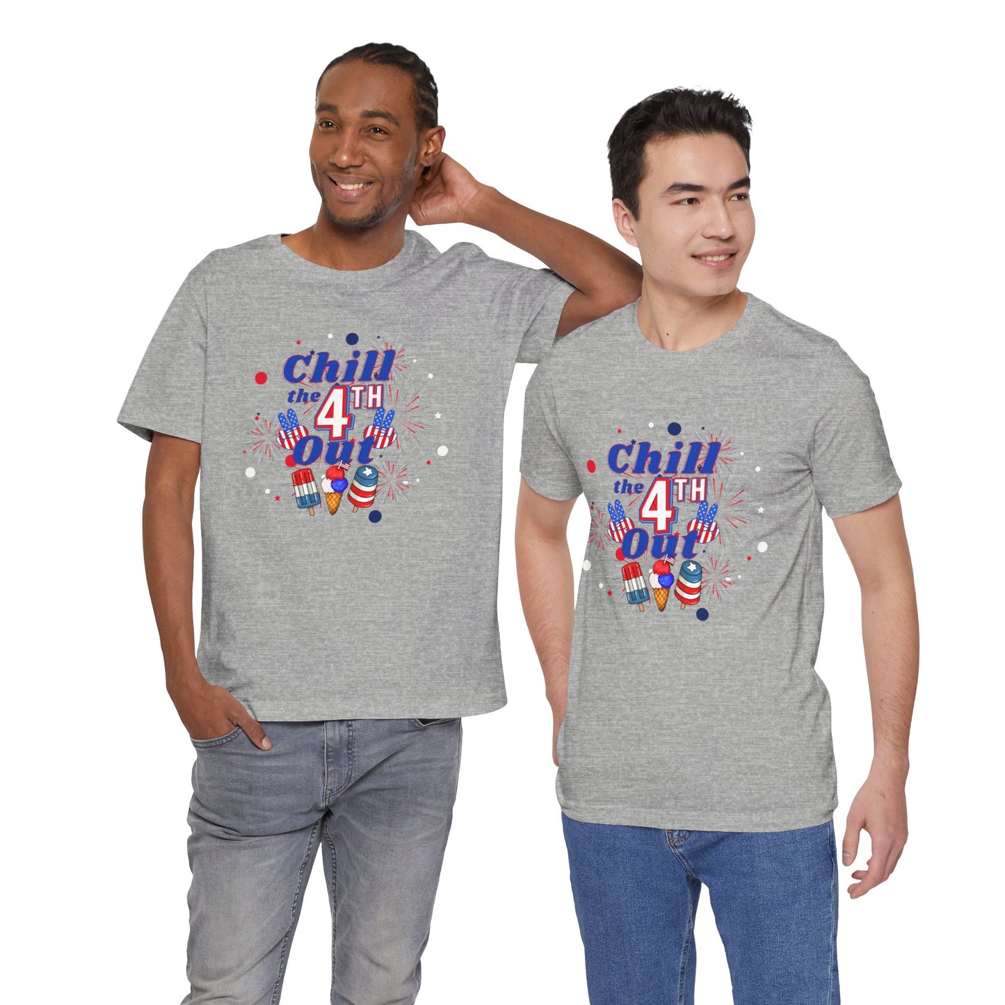 Chill the 4th Out Unisex Jersey Short Sleeve Tee