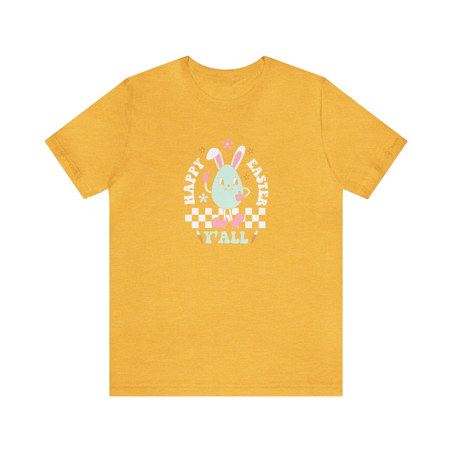 Happy Easter Y’all Unisex Jersey Short Sleeve Tee