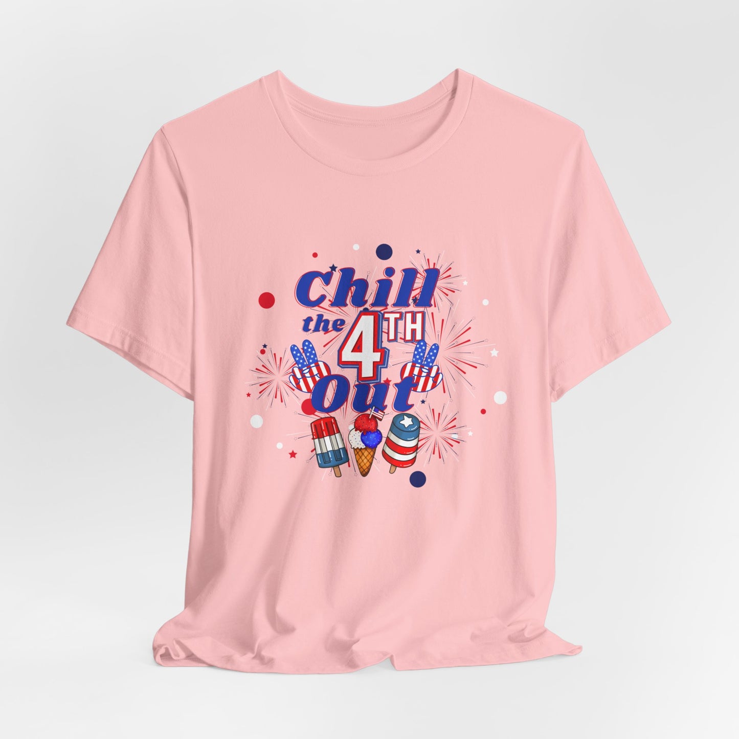 Chill the 4th Out Unisex Jersey Short Sleeve Tee