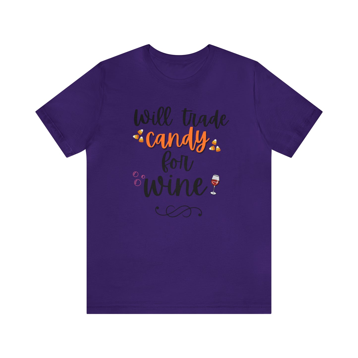 Will Trade Candy for Wine Unisex Jersey Short Sleeve Tee