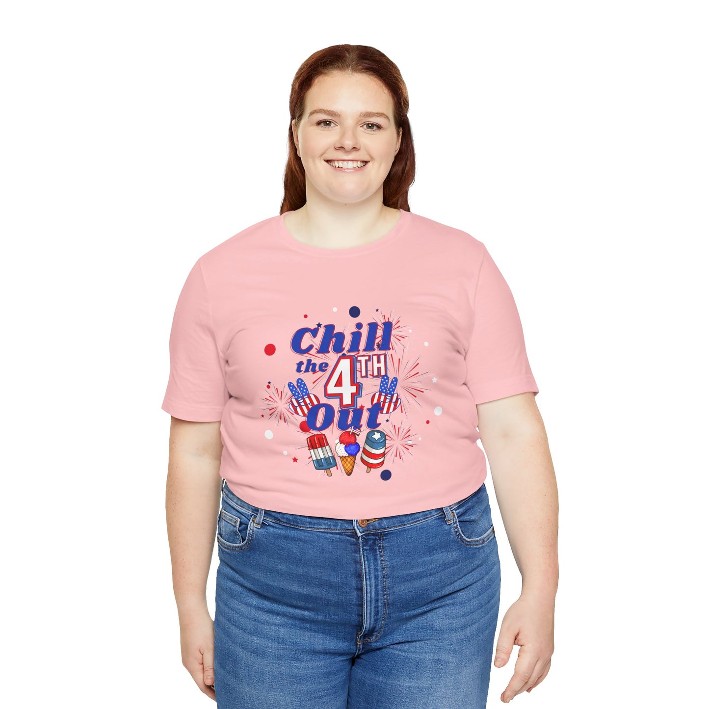 Chill the 4th Out Unisex Jersey Short Sleeve Tee