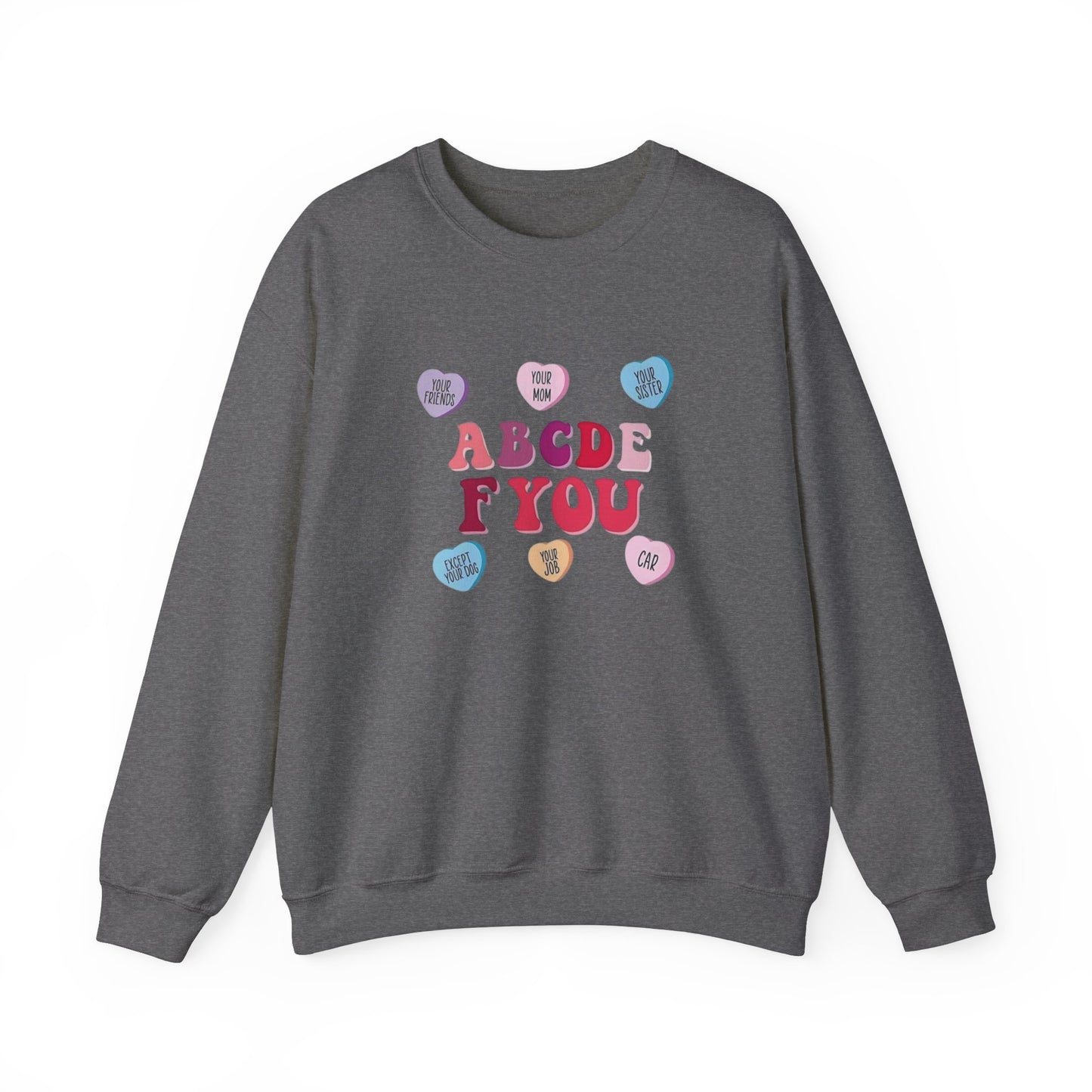 ABCDE F YOU Unisex Heavy Blend™ Crewneck Sweatshirt