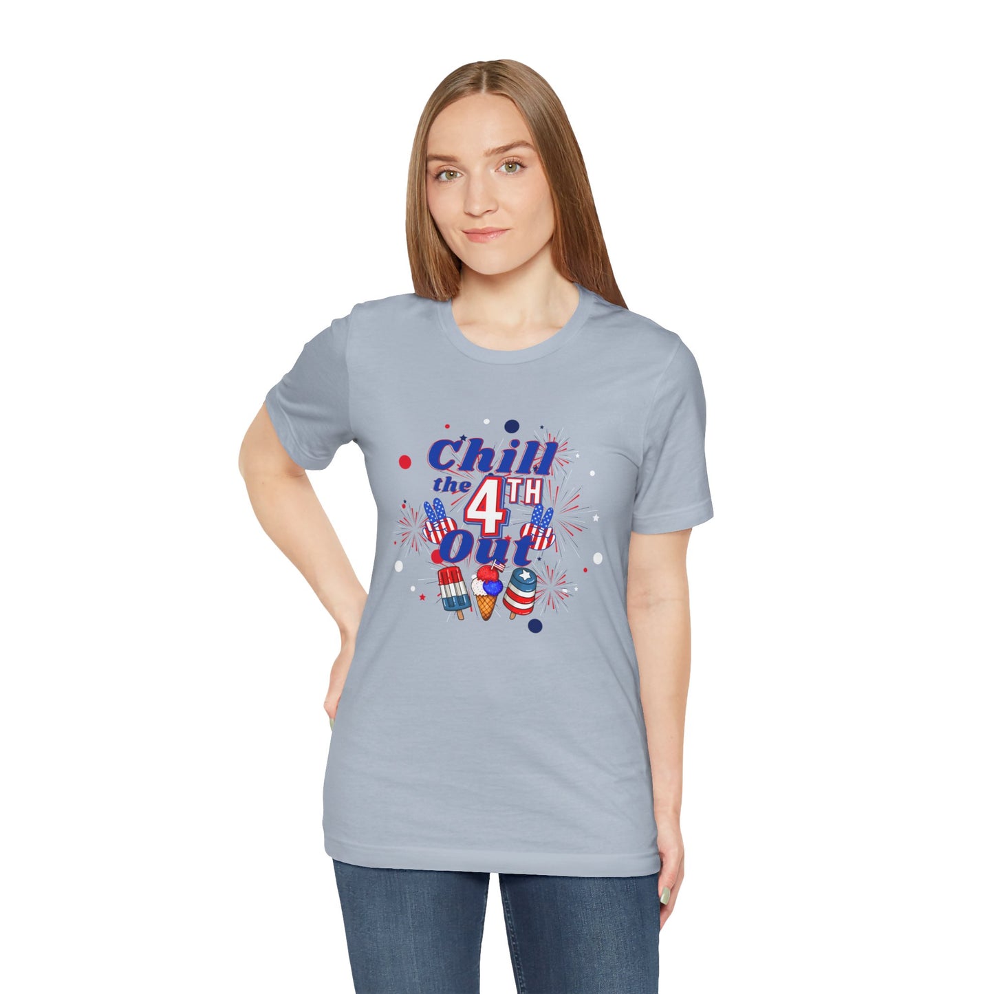 Chill the 4th Out Unisex Jersey Short Sleeve Tee