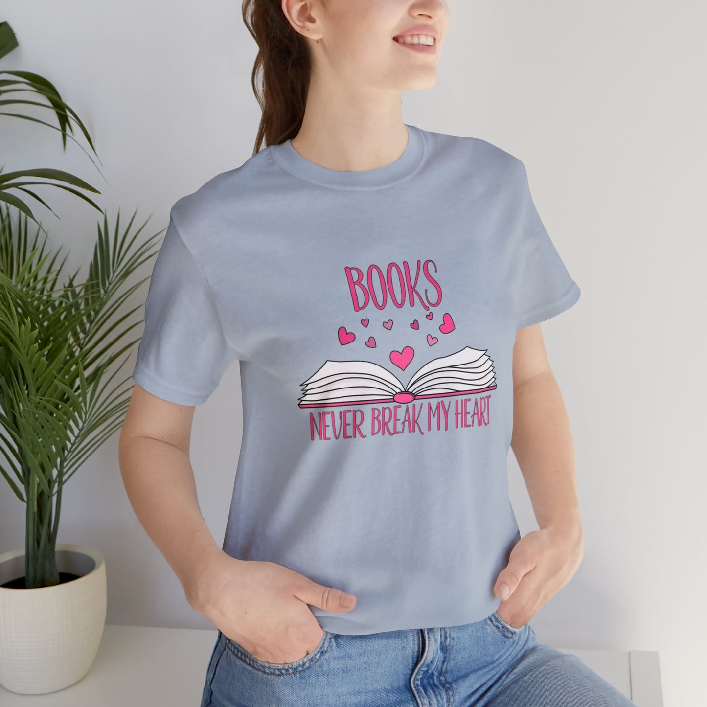 Books Never Break My Heart Unisex Jersey Short Sleeve Tee